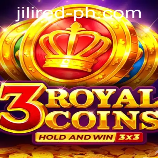 Exploring the Exciting World of 3RoyalCoins: A New Gaming Sensation by JILIRED